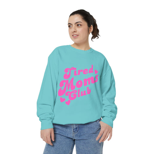 Tired Moms Club Sweatshirt — Cute Pink Retro Mom Life Pullover