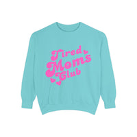 Tired Moms Club Sweatshirt — Cute Pink Retro Mom Life Pullover