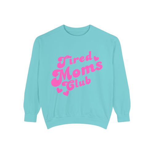 Tired Moms Club Sweatshirt — Cute Pink Retro Mom Life Pullover